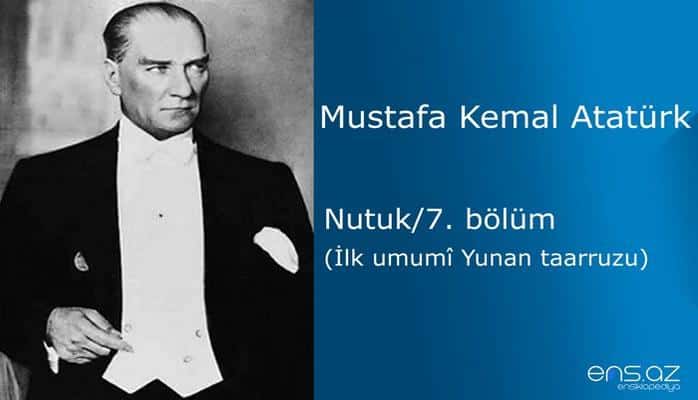 Mustafa Kemal Atatürk - Nutuk/7. bölüm