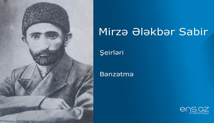 Mirzə Ələkbər Sabir - Bənzətmə