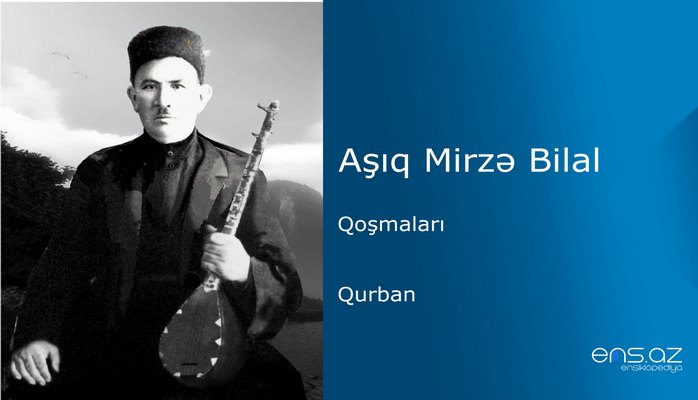 Aşıq Mirzə Bilal - Qurban