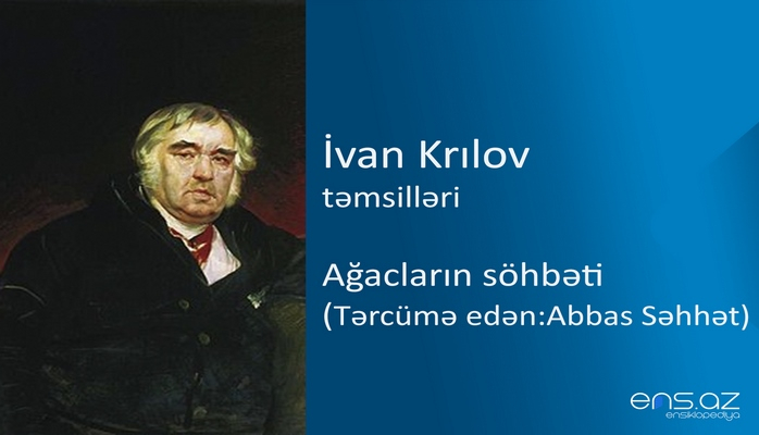 İvan Krılov - Ağacların söhbəti