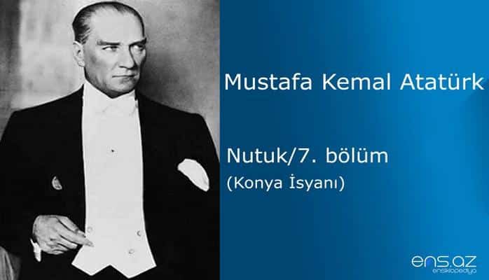 Mustafa Kemal Atatürk - Nutuk/7. bölüm