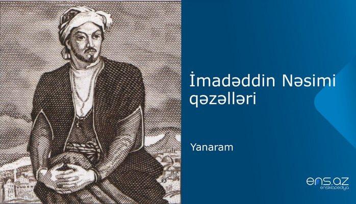 İmadəddin Nəsimi - Yanaram