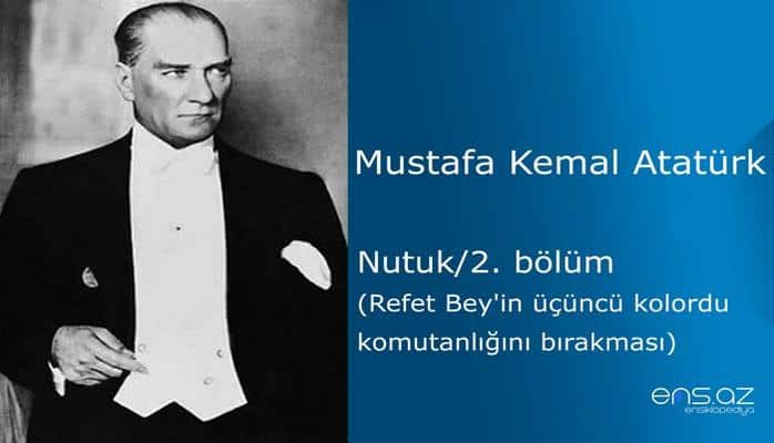 Mustafa Kemal Atatürk - Nutuk/2. bölüm