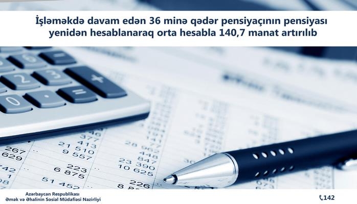 Pensiyalar orta hesabla 140,7 manat artırılıb