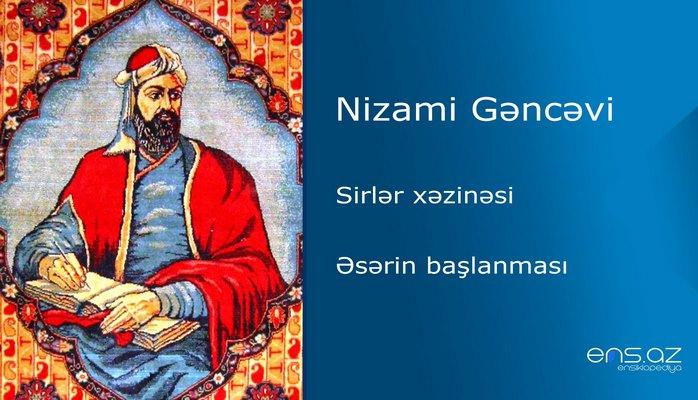 Nizami Gəncəvi - Sirlər xəzinəsi - Əsərin başlanması