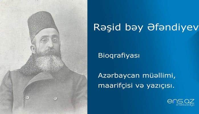 Rəşid bəy Əfəndiyev