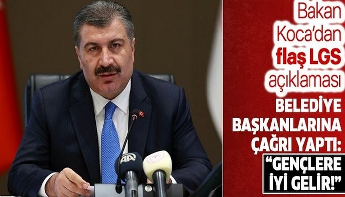 Sağlık Bakanı Fahrettin Koca'dan LGS açıklaması! Belediye başkanlarına "otobüs" çağrısı