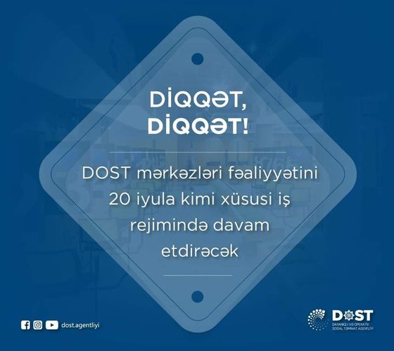 DOST mərkəzləri xüsusi karantin günlərində də fəaliyyət göstərəcək