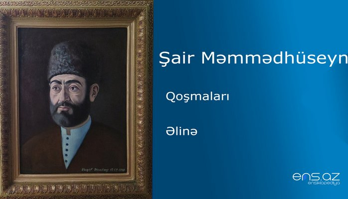 Şair Məmmədhüseyn - Əlinə