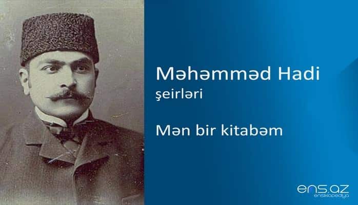 Məhəmməd Hadi - Mən bir kitabəm