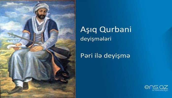 Aşıq Qurbani - Pəri ilə deyişmə