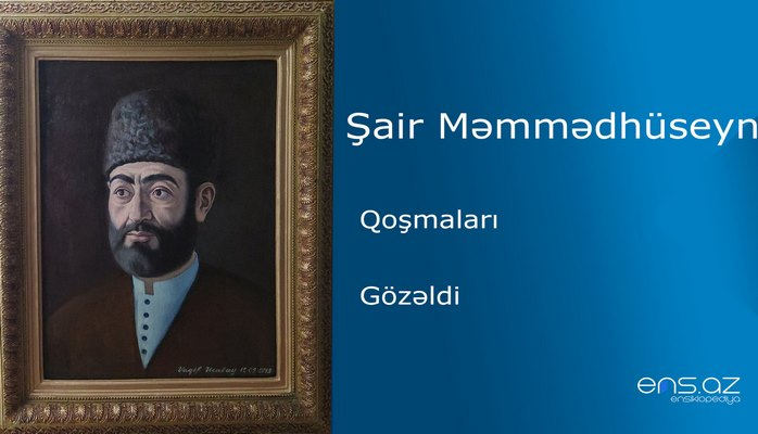 Şair Məmmədhüseyn - Gözəldi