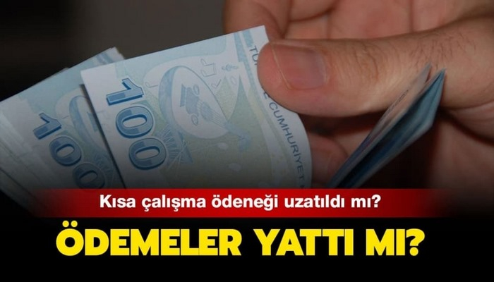 Kısa çalışma ödeneği uzatıldı mı? Haziran ayı kısa çalışma ödeneği yattı mı?