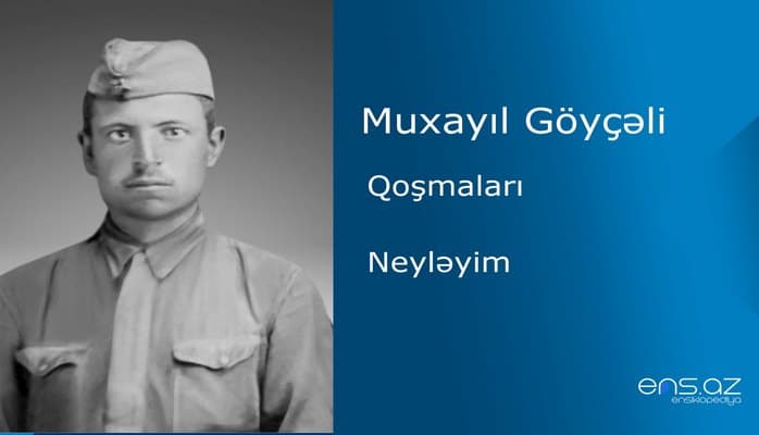 Muxayıl Göyçəli - Neyləyim