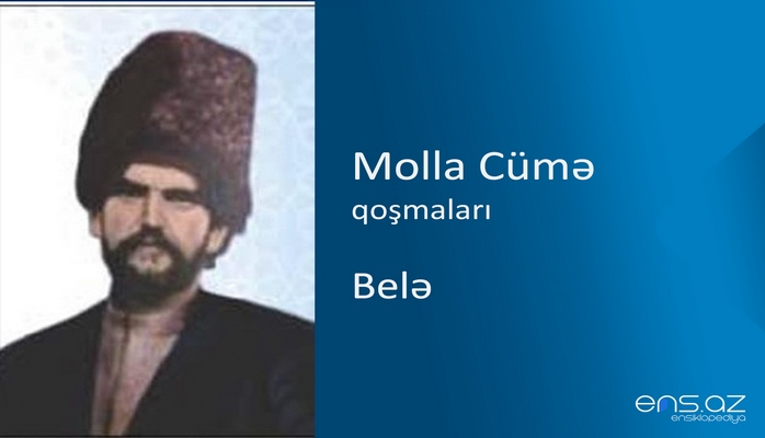 Molla Cümə - Belə