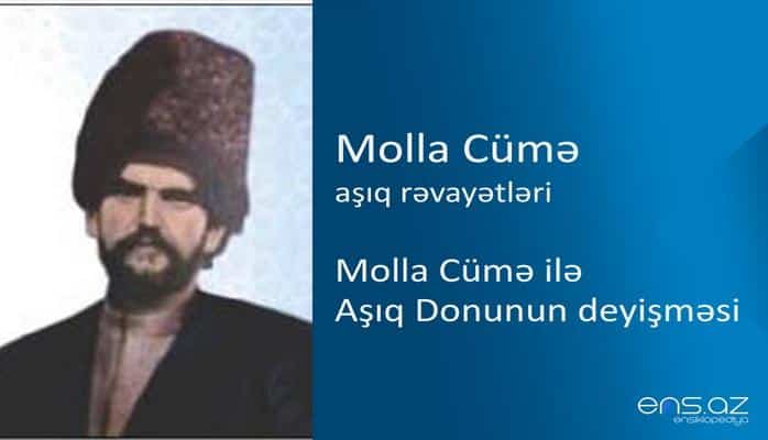 Molla Cümə - Molla Cümə ilə Aşıq Donunun deyişməsi