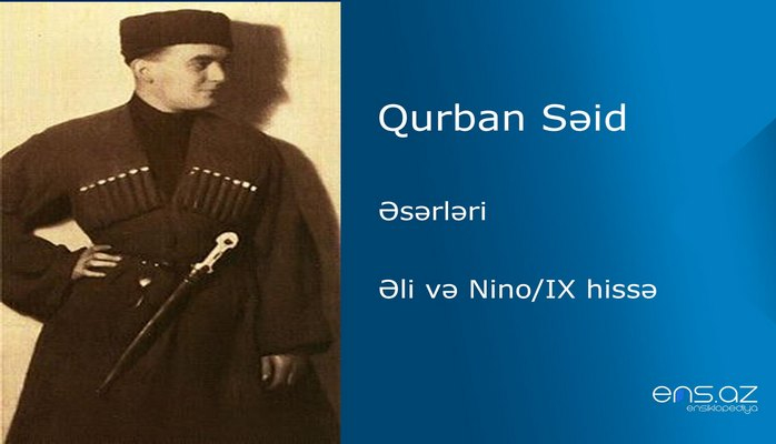 Qurban Səid - Əli və Nino/IX hissə
