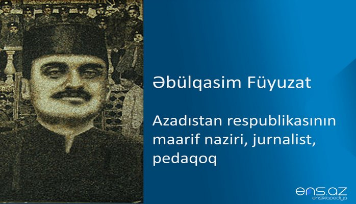 Əbülqasim Füyuzat
