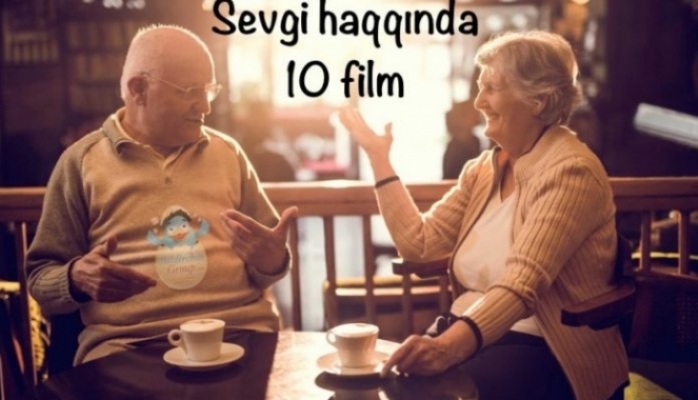 Sevgi haqqında ən yaxşı 10 film