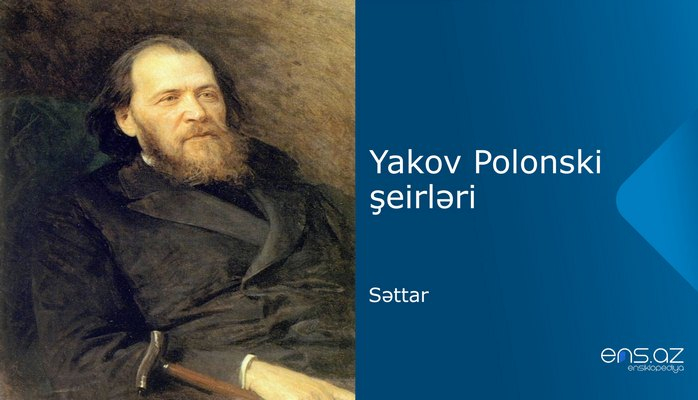 Yakov Polonski - Səttar