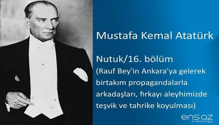 Mustafa Kemal Atatürk - Nutuk/16. bölüm