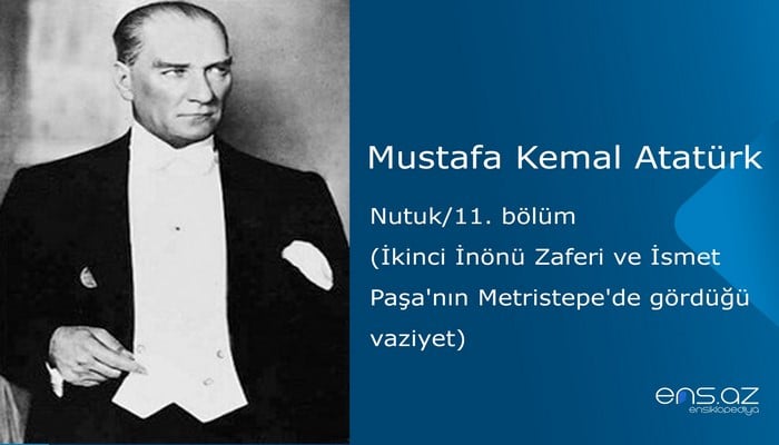 Mustafa Kemal Atatürk - Nutuk/11. bölüm