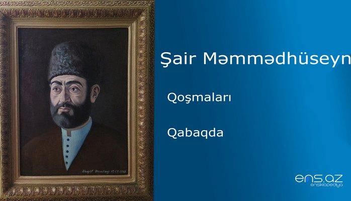 Şair Məmmədhüseyn - Qabaqda