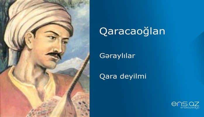 Qaracaoğlan - Qara deyilmi