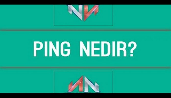 Ping Nedir ve Ping Süresi Nasıl Düşürülür?