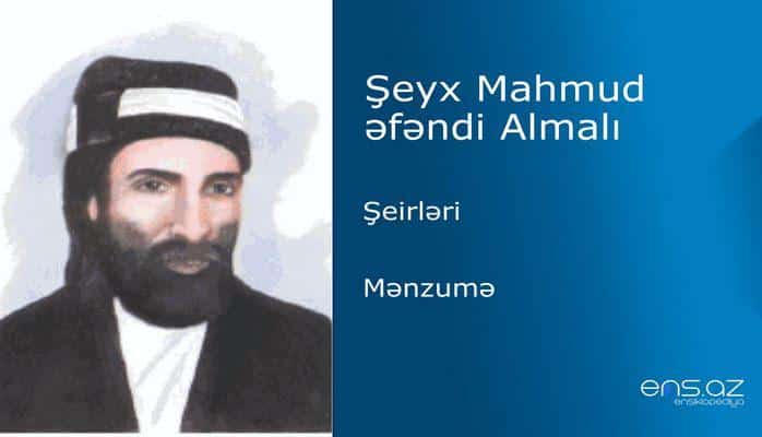 Şeyx Mahmud əfəndi Almalı - Mənzumə