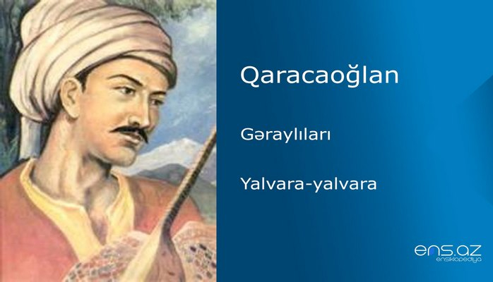 Qaracaoğlan - Yalvara-yalvara