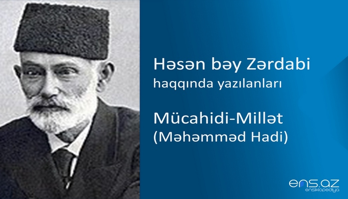 Həsən bəy Zərdabi - Mücahidi-Millət