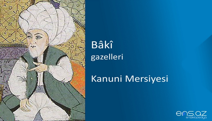 Baki - Kanuni Mersiyesi