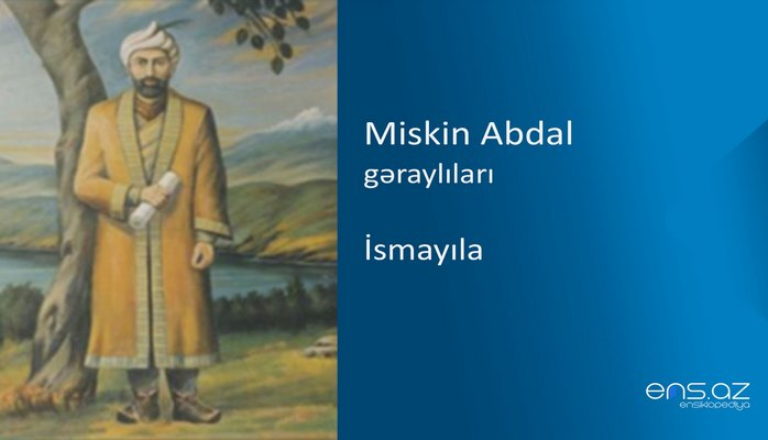 Miskin Abdal - İsmayıla