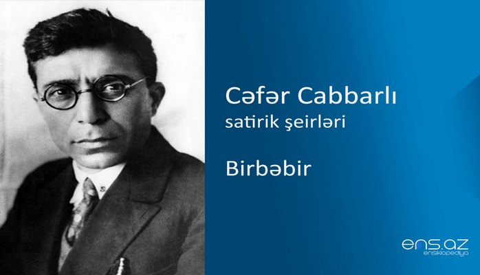 Cəfər Cabbarlı - Birbəbir