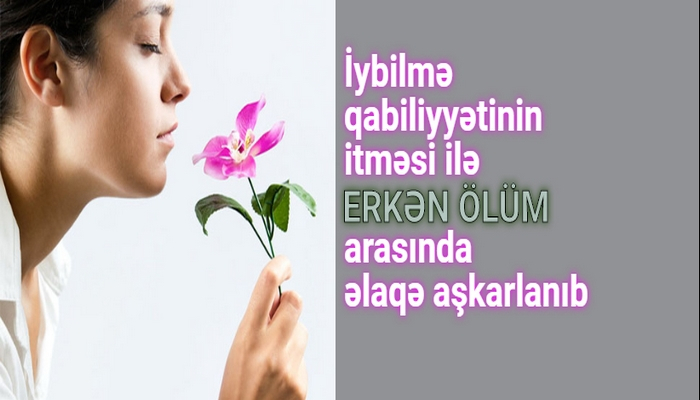 İybilmə qabiliyyətinin itməsi ilə erkən ölüm arasında əlaqə aşkarlanıb