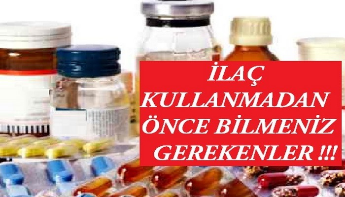 İlaçlar ile ilgili bilinmesi gerekenler