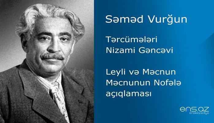 Səməd Vurğun  - Leyli və Məcnun/Məcnunun Nofələ açıqlaması