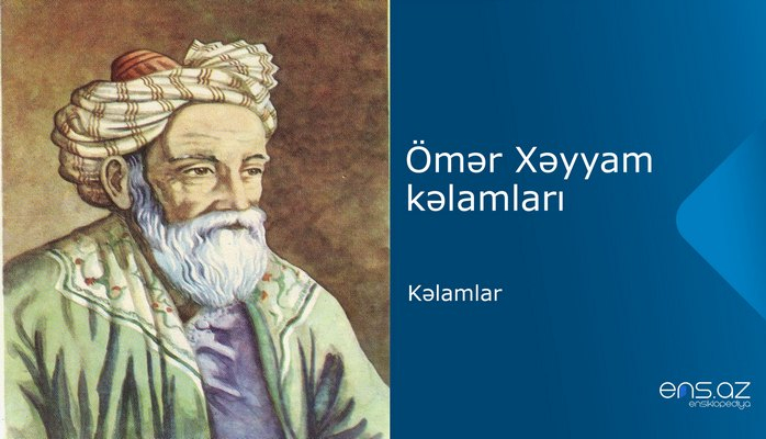 Ömər Xəyyam - Kəlamlar