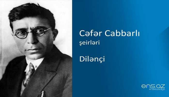 Cəfər Cabbarlı - Dilənçi