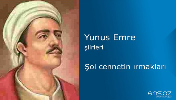 Yunus Emre - Şöyle garip bencileyin