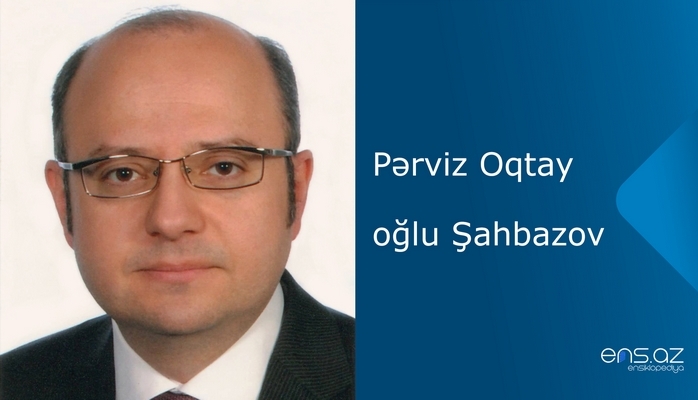 Pərviz Oqtay oğlu Şahbazov