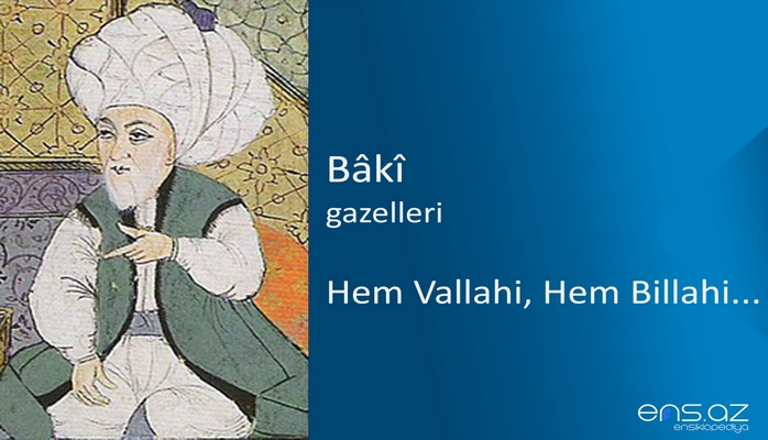 Baki - Hem Vallahi, Hem Billahi...