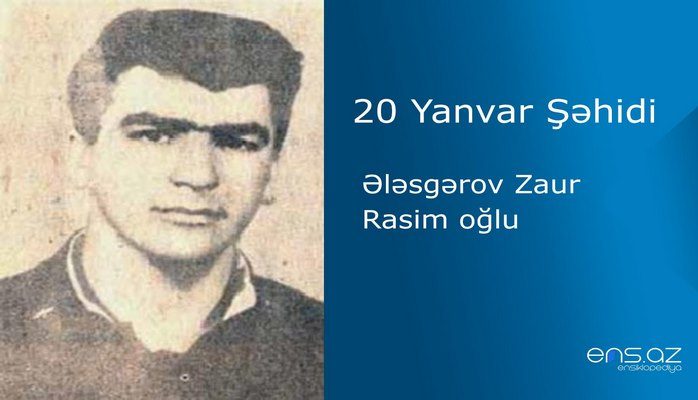Ələsgərov Zaur Rasim oğlu