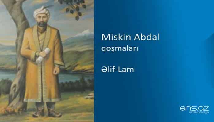 Miskin Abdal - Əlif-Lam