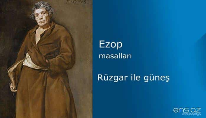 Ezop - Rüzgar ile güneş