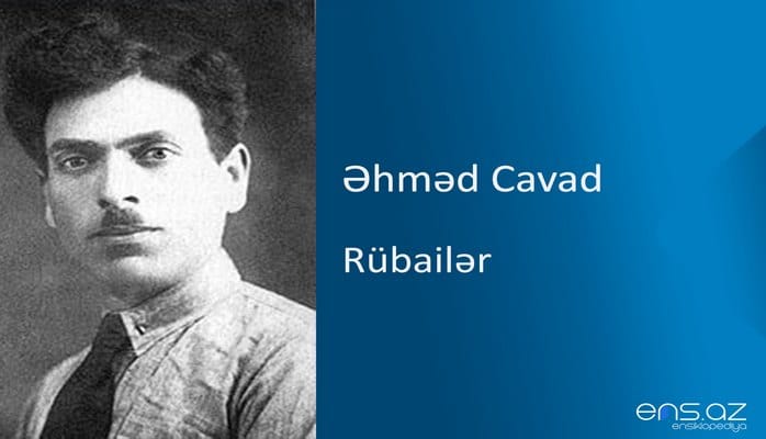 Əhməd Cavad - Rübailəri