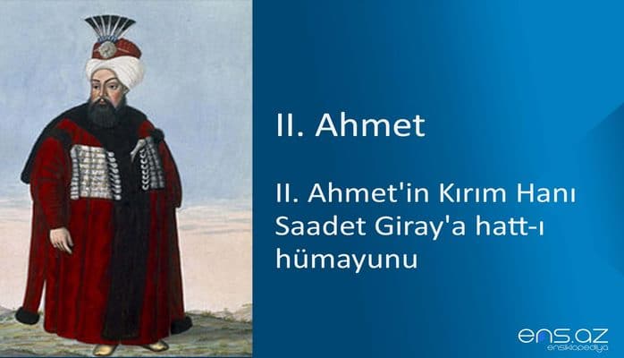 II. Ahmet'in Kırım Hanı Saadet Giray'a hatt-ı hümayunu