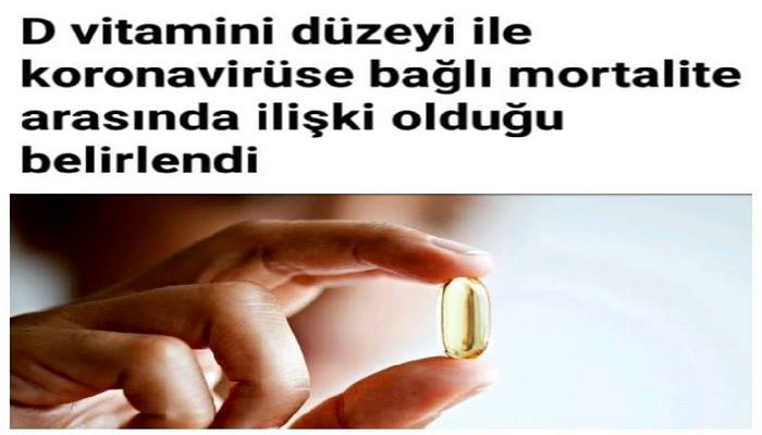 D vitamini düzeyi ile koronavirüse bağlı mortalite arasında ilişki olduğu belirlendi