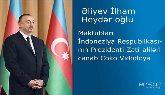 İlham Əliyevin İndoneziya Respublikasının Prezidenti Zati-aliləri cənab Coko Vidodoya məktubu